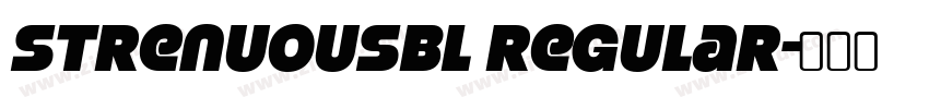 StrenuousBl Regular字体转换